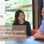 The Top 5 Financial Mistakes You Want to Avoid During Your Divorce | Foundations Divorce Solutions