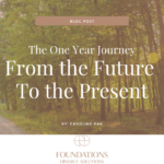 The One Year Journey – From the Future To the Present